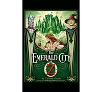 A Cidade das Esmeraldas de Oz: 6 (O Maravilhoso Mágico de Oz)