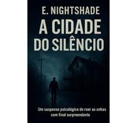 A Cidade do Siêncio