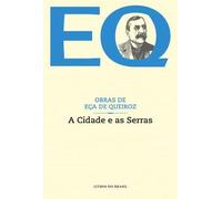 A CIDADE E AS SERRAS