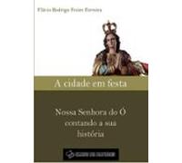 A Cidade Em Festa (ebook)