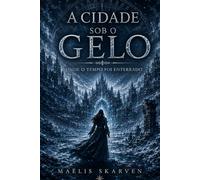 A Cidade Sob o Gelo: Onde o Tempo Foi Enterrado