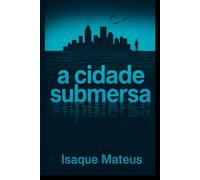 A cidade submersa