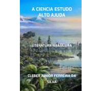 A Ciencia Estudo Alto Ajuda (ebook)