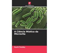 A Ciência Mística da Microvita