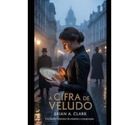 A Cifra de Veludo: O Preço do Conhecimento Proibido