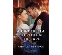 A Cinderella To Redeem The Earl (ebook)