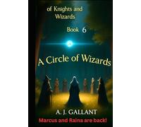 A Circle of Wizards (Of Knights and Wizards)