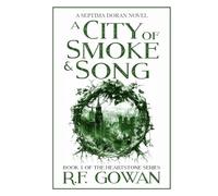 A City of Smoke and Song: Book 1 of the Heartstone Series