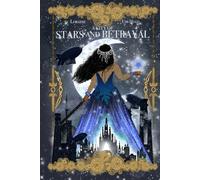 A City of Stars and Betrayal