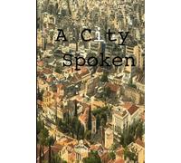 A City Spoken (Spirit of Time Chronicles)