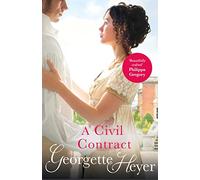 A Civil Contract: Gossip, scandal and an unforgettable Regency romance