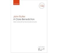 A Clare Benediction: Unison/two-part vocal score (Voices As One)
