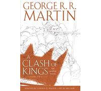 A Clash of Kings: Graphic Novel, Volume Two: An Epic Fantasy Graphic Novel of the Seven Kingdoms and the Iron Throne: Book 2 (A Song of Ice and Fire)