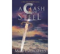 A Clash of Steel (A Sea of Echoes)