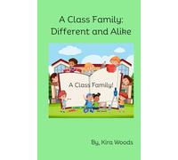 A Class Family: Different and Alike