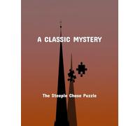 A Classic Mystery: The Steeple Chase Puzzle