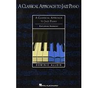 A classical approach to jazz piano - harmony piano: Exploring Harmony