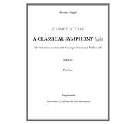 A Classical Symphony light: To Have 'n' to Be