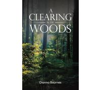 A Clearing in the Woods