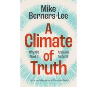 Un clima de verdad – Por qué lo necesitamos y cómo conseguirlo – Cambridge University Press