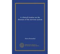 A clinical treatise on the diseases of the nervous system (Vol-1)