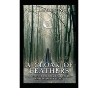 A Cloak of Feathers: Book Three of The Surface and the Deep: Story of Anna of Cleves: 3