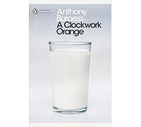 A Clockwork Orange (Penguin Modern Classics)