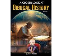 A Closer Look At Biblical History: 1 (Early Beginnings to Ancient Evidence)