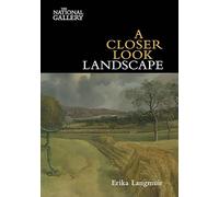 A Closer Look: Landscape