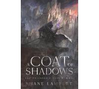 A Coat of Shadows (The Prisoner's Tale)
