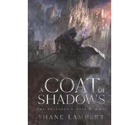 A Coat of Shadows (The Prisoner's Tale)