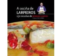 Coci a de larpeiros, a. 150 receitas de benigno campos: 73 (Libros singulares e fóra de colección)