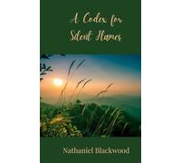 A Codex for Silent Flames