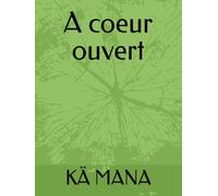 A coeur ouvert