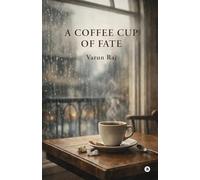 A Coffee Cup of Fate (Color)