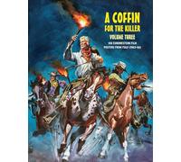 A Coffin for the Killer 3: 100 Eurowestern Film Posters From Italy (1963-1966)
