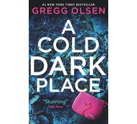 A Cold Dark Place: 1 (Detective Emily Kenyon)