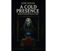A Cold Presence : Roblox Blocktales Story