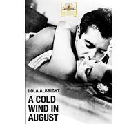 A Cold Wind In August by Lola Albright