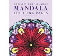 A Collection of 50 Unique Mandala Coloring