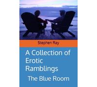 A Collection of Erotic Ramblings: The Blue Room