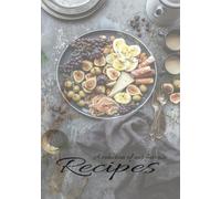 A collection of our favourite Recipes: A wonderful way to celebrate culinary memories and shared cherished dishes with loved ones
