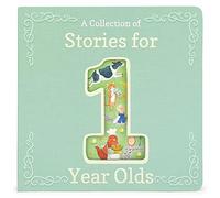 A Collection of Stories for 1 Year Olds