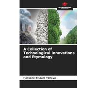 A Collection of Technological Innovations and Etymology