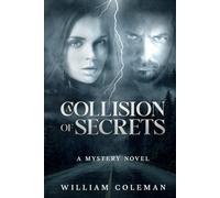 A Collision of Secrets
