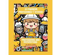 ¡A colorear Profesiones y oficios!: Professions and occupations - Coloring book