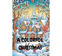 A COLORFUL CHRISTMAS