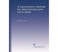 A colorimetric method for determining pine oil in water