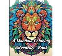 A Coloring Adventure: Mandalas and Elements of Nature(50 Pages)