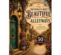 A Coloring Book Journey to the World's Most Beautiful Alleyways
